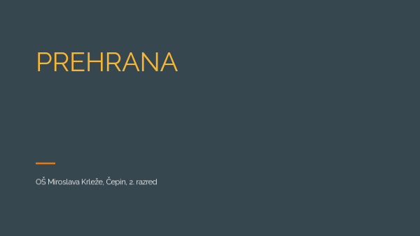 Prehrana 2.a razred | Genially