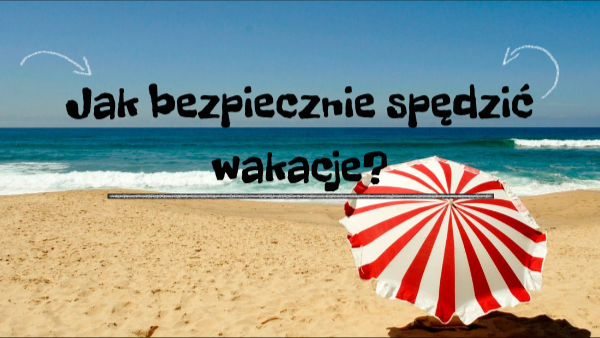 bezpieczne-wakacje-genially