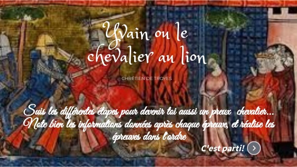 Yvain ou le chevalier au lion | Genially