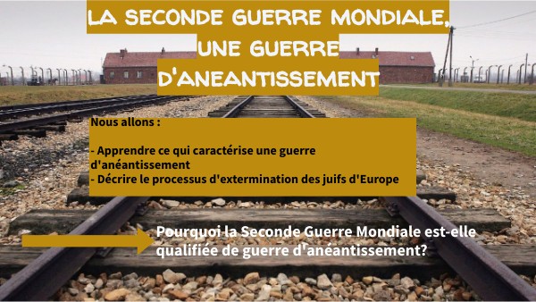 3EMES LA SECONDE GUERRE MONDIALE GUERRE D'ANEANTISSEMENT