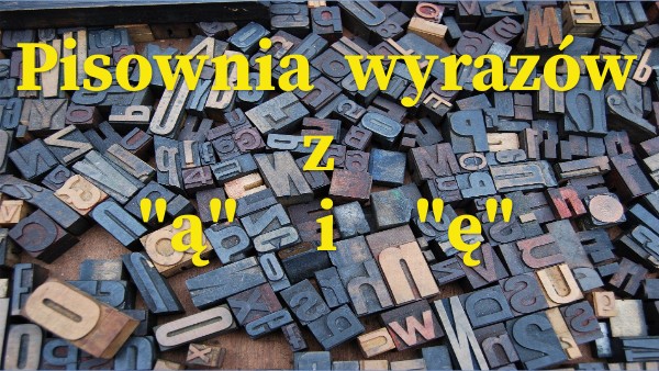 Pisownia z ą i ę