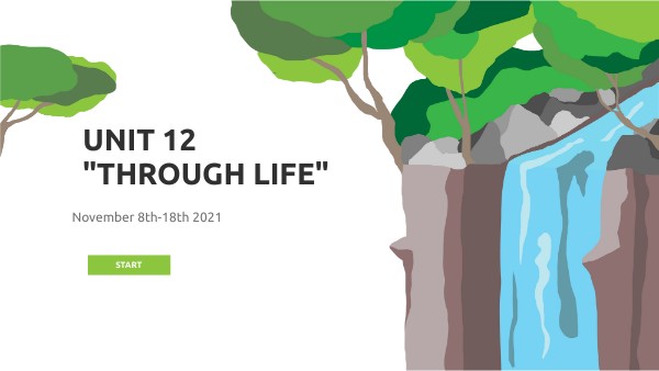 Unit 12 through life | Genially