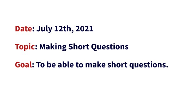 MAKING SHORT QUESTIONS | Genially