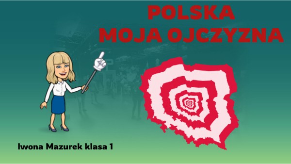 Polska, moja ojczyzna