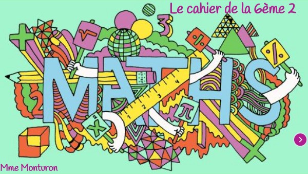 6°2 cahier de maths | Genially
