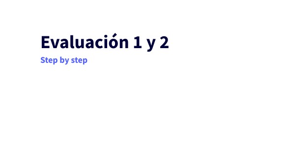6° básico - Step by step | Genially