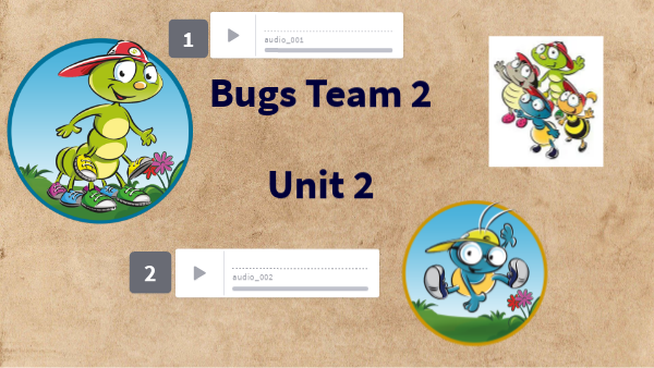 Bugs Team 2 Piosenki Do Pobrania - BUGS TEAM 2 UNIT 2 | Genially