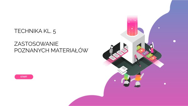 Technika W Najbliższym Otoczeniu Sprawdzian Kl.5 view.genially.com