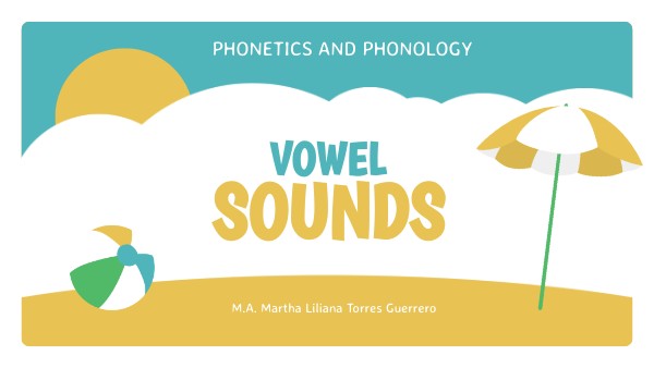 VOWEL SOUNDS | Genially