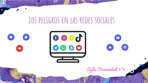 Los peligros de las Redes Sociales (Lylia-5e) | Genially