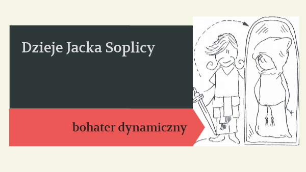 Dzieje Jacka Soplicy Plan Wydarzeń Dzieje Jacka Soplicy | Genially