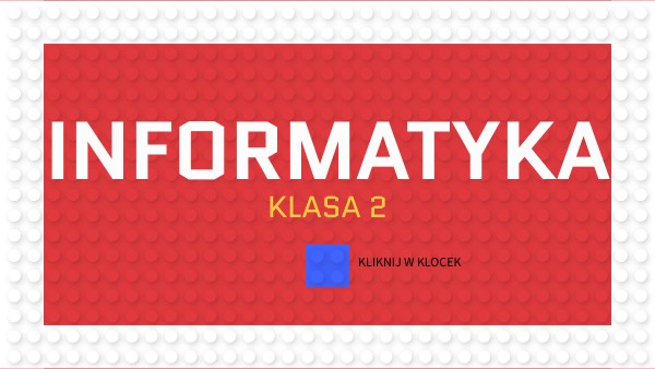 INFORMATYKA KLASA 2