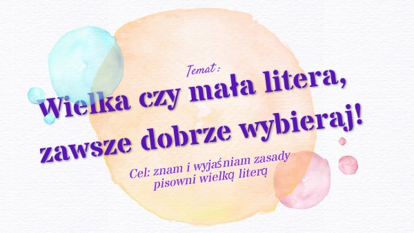 Dyktando Wielka I Mala Litera - Wielka i mała litera | Genially