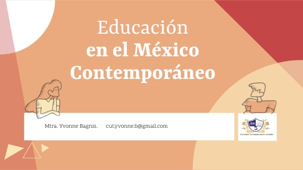 Educación en el México Contemporáneo | Genially