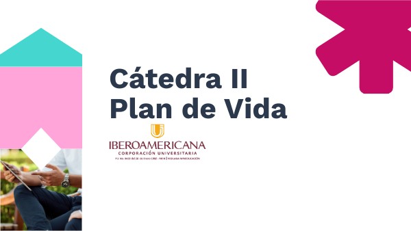 Cátedra plan de vida | Genially