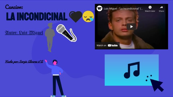 La Incondicional | Genially