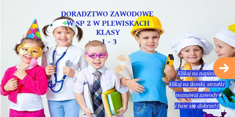 DORADZTWO ZAWODOWE SP 2 PLEWISKA KLASY 0-3 | Genially