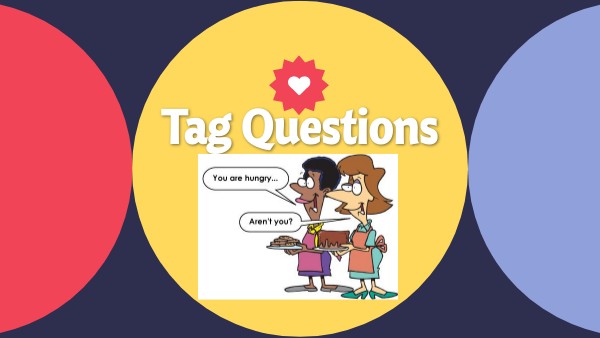 Tag Questions