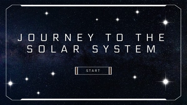 JOURNEY TO THE SOLAR SYSTEM