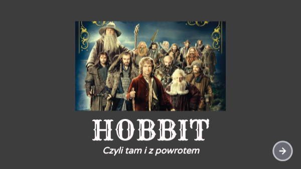 Hobbit, czyli tam i z powrotem