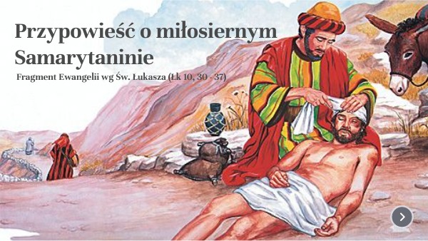 Przypowieść o miłosiernym Samarytaninie