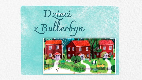 Dzieci z Bullerbyn