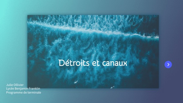 Détroits et canaux | Genially
