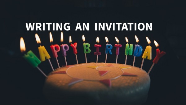 WRITING AN INVITATION