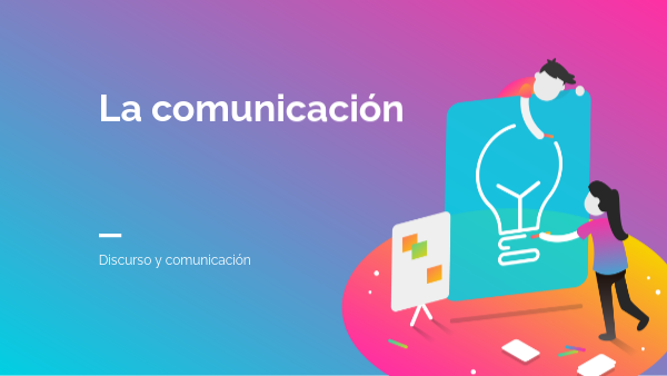 La comunicación | Genially
