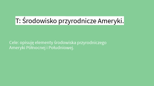 środowisko Przyrodnicze Ameryki Kartkówka Klasa 8