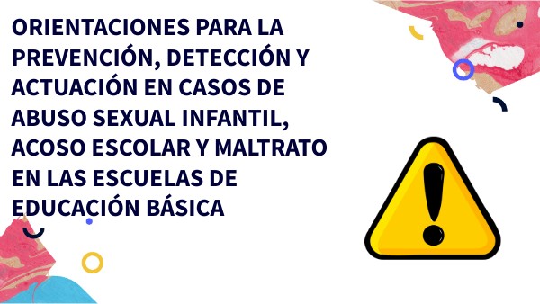 ORIENTACIONES PARA LA PREVENCIÓN, DETECCIÓN Y ACTUACIÓN CURSO | Genially