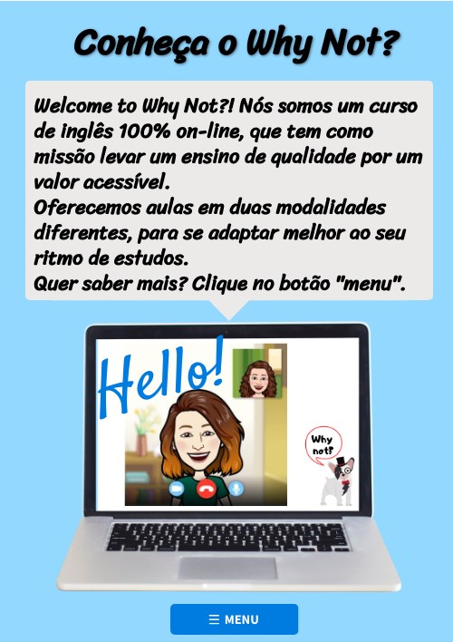 Conheça o Why not?