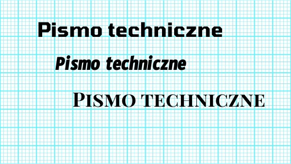 Pismo Techniczne Klasa 5 Karta Pracy Pismo techniczne | Genially
