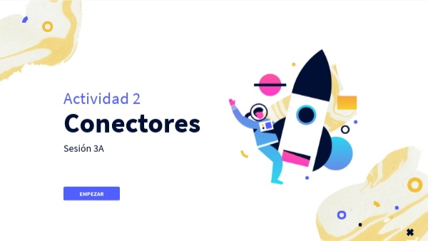 Actividad 2: Conectores (3A) | Genially