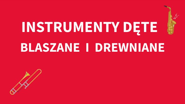 INSTRUMENTY DĘTE
