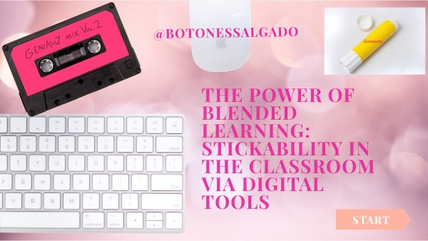 SALT- The power of blended learning: stickability in the classroom via ...