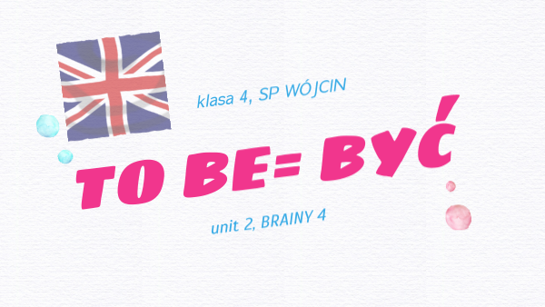 kl.4 brainy 4- unit 1 | Genially
