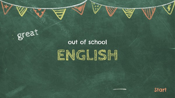 ENGLISH - OUT OF SCHOOL | Genially