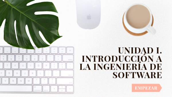 I. Introducción a la ingeniería de software | Genially