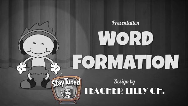 WORD FORMATION | Genially