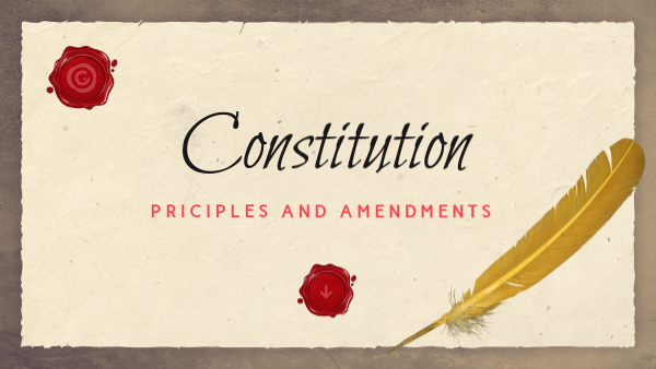 Principles and Amendments | Genially