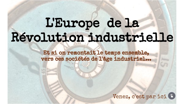 L'europe De La Révolution Industrielle Page De Garde L'Europe de la révolution industrielle | Genially