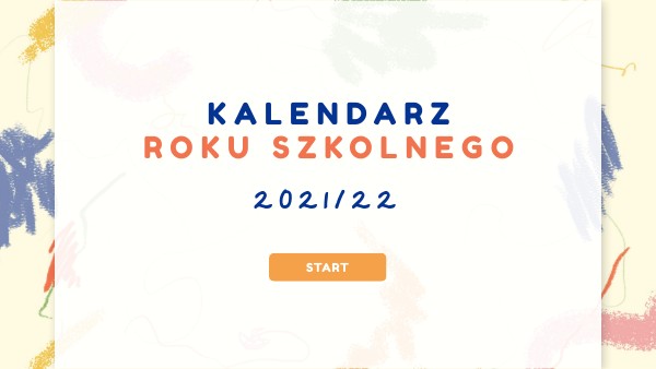 Kalendarz roku szkolnego 2021/2022