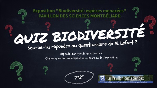 Quiz biodiversité / Pavillon Sciences