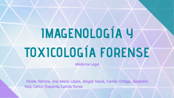 Imagenología y Toxicología Forense