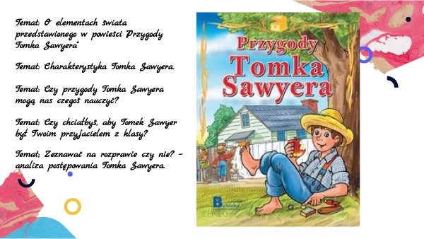 Charakterystyka Sida Z Przygody Tomka Sawyera Przygody Tomka Sawyera MJ | Genially