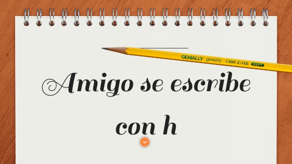 Amigo se escribe con H