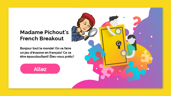 Mme Pichout French Breakout Future Plans | Genially