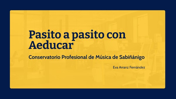 Pasito a pasito con Aeducar