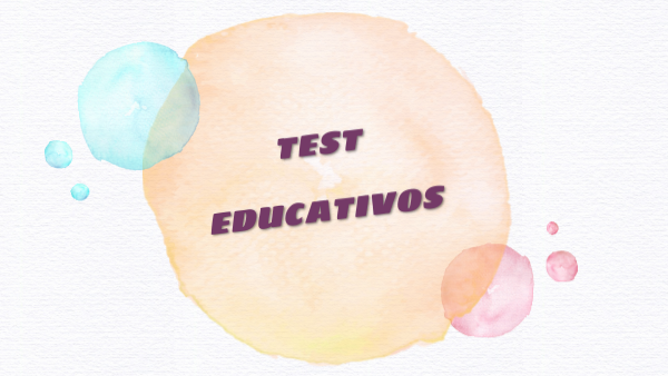 TEST EDUCATIVO | Genially